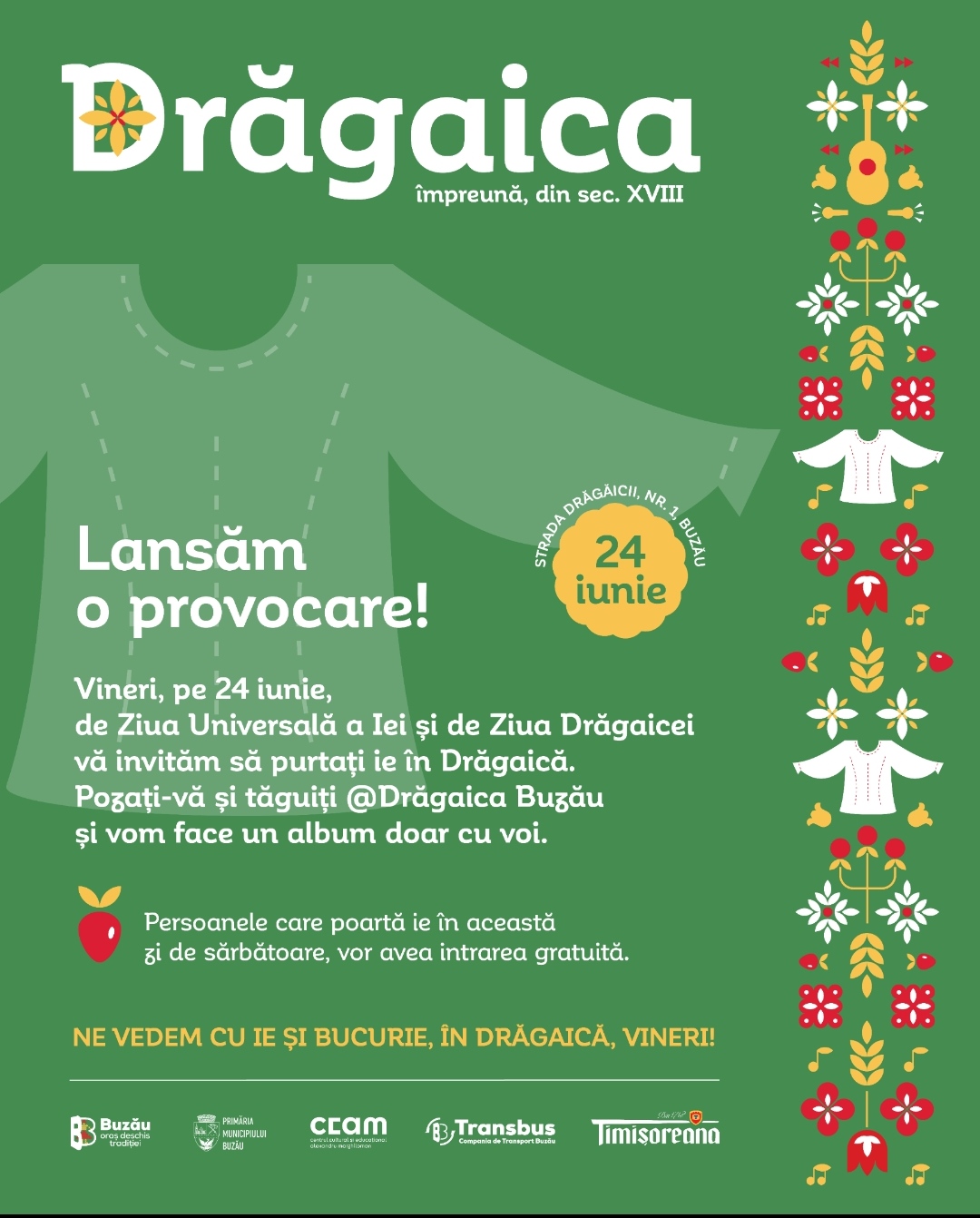 Provocare lansată de Primăria Buzău. De Ziua Drăgăicii se poartă IE