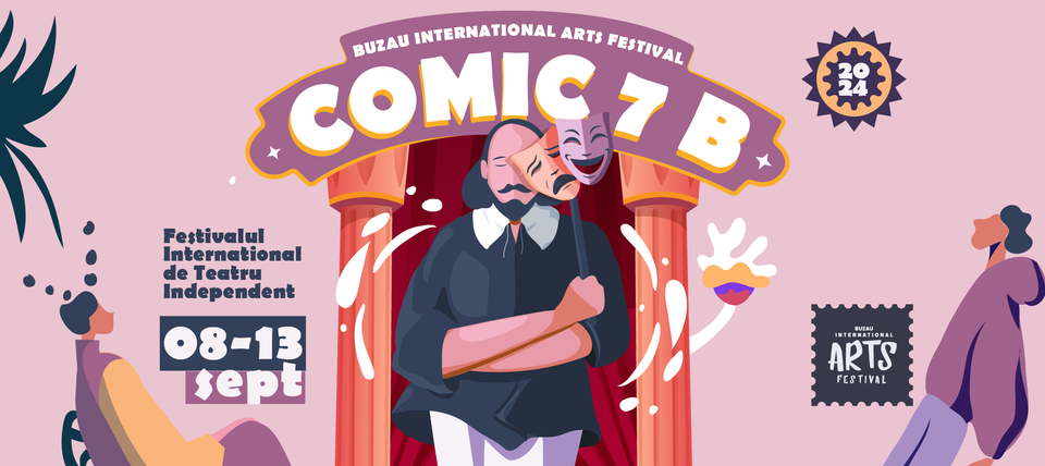 Festivalul Internațional de Teatru Independent Comic 7 B aduce spectacole de excepție la Buzău